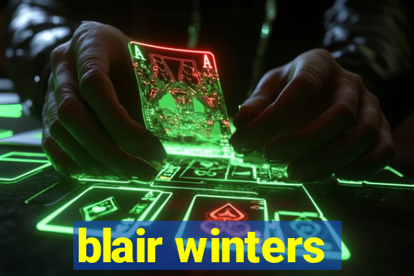 blair winters